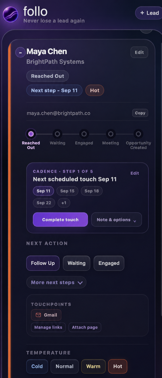 An active follo cadence ready for the next touch